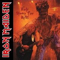 Iron Maiden (UK-1) : World Slavery Tour 84-85